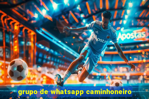 grupo de whatsapp caminhoneiro